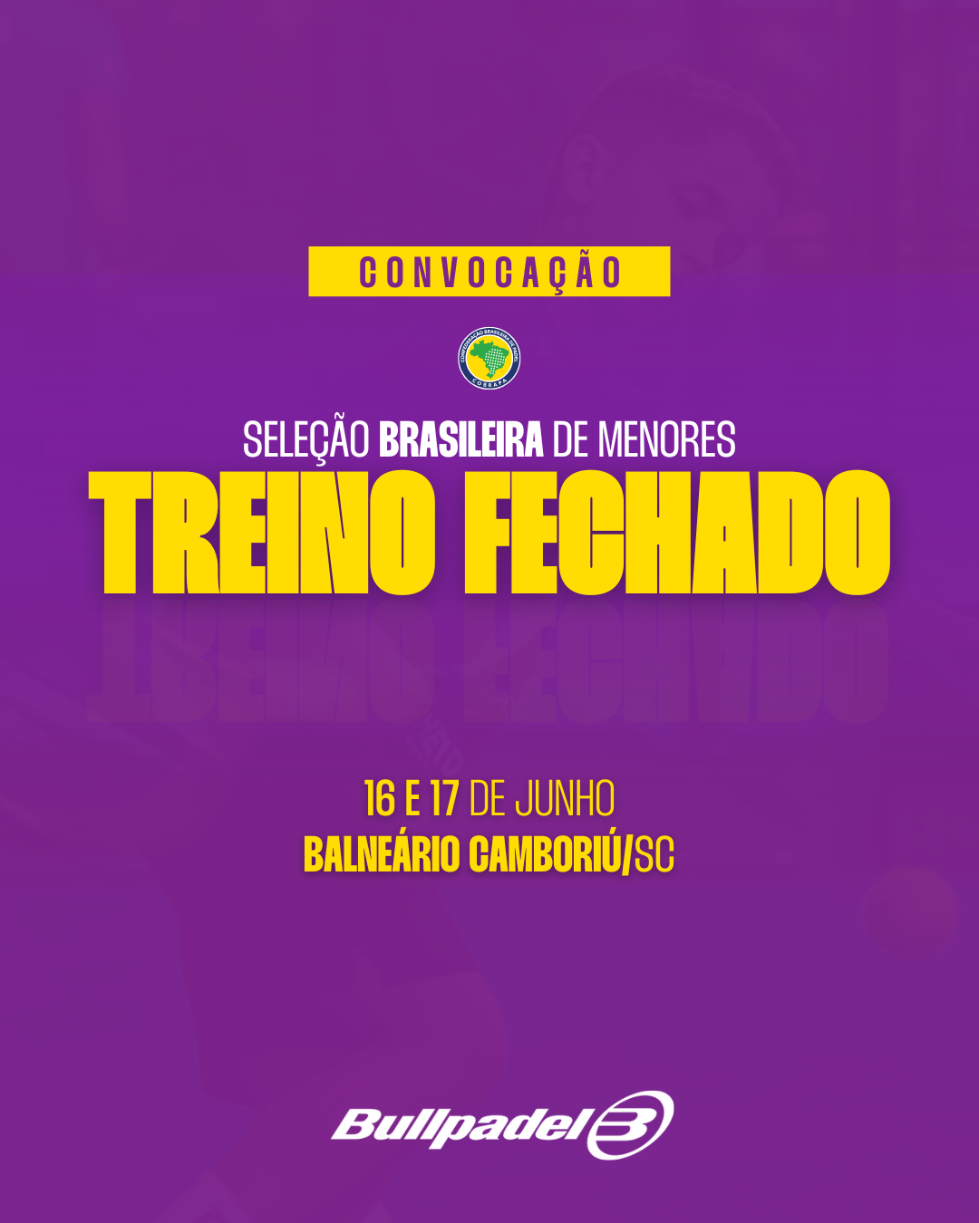 CONVOCAÇÃO PARA O 2º TREINO FECHADO DA SELEÇÃO BRASILEIRA DE MENORES