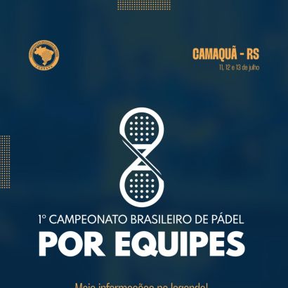 1º Campeonato Brasileiro de Padel por Equipes